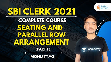 SBI CLERK 2021 Complete Course | Seating and Parallel row arrangement P-1  | by Monu Tyagi