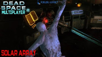 Dead Space 2 Multiplayer Xbox #19.5 - 3 vs 3 - Solar Array