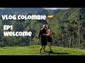 Episode 1 Colombia : Welcome