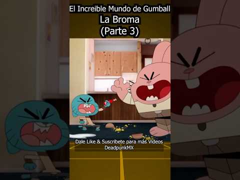 🤣La Broma😝(Parte 3)#elincreiblemundodegumball #shorts #short #infancia #cartoon #series #resumen #hd