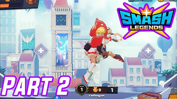 SMASH LEGENDS - Gameplay Walkthrough Part 2 (Android)