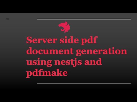Server side pdf document generation using nestjs and pdfmake - YouTube