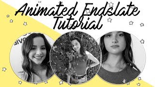 Animated Endslate Tutorial Lovetoannie