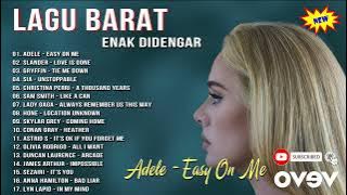 Lagu Barat Slow Enak Didengar [SPOTIFY PLAYLIST 2023] | Adele - Easy On Me,Love Is Gone,Unstoppable