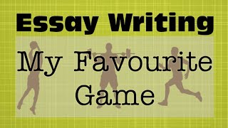 #essay #english #myfavoritegame Easy essay on 'MY FAVOURITE GAME'. #my
