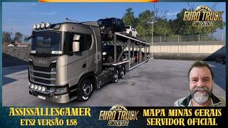COMBOIO MAPA MINAS GERAIS  * ETS2 1.58 OFICIAL *💬COMENTA AÍ DE ONDE VC ESTÁ ASSISTINDO!