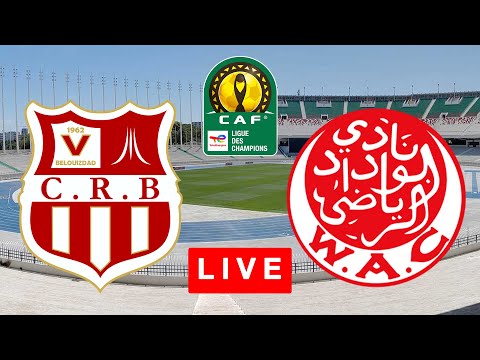 CRB – WAC (Belouizdad – Casablanca) : chaîne pour voir le match en direct