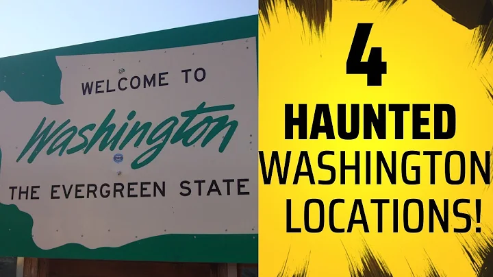 Exploring Washington State's Top 4 Haunted Places: Unveiling Spooky and Paranormal Encounters