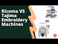 Ricoma VS Tajima Embroidery Machine Zdigitizing Ricoma VS Tajima Embroidery Machine Zdigitizing