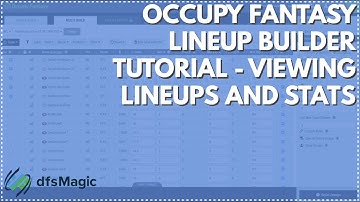 Occupy Fantasy Lineup Builder Tutorial - Viewing Lineups and Stats