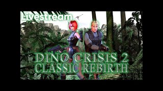 First Time Playing Dino Crisis 2 Rebirth #2