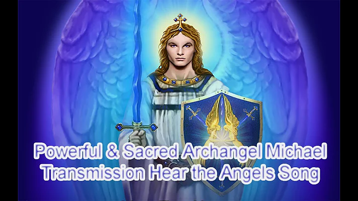 #55 Archangel Michael Transmission: Activation New Angelic Human/Rare Angelic Holy Language Music