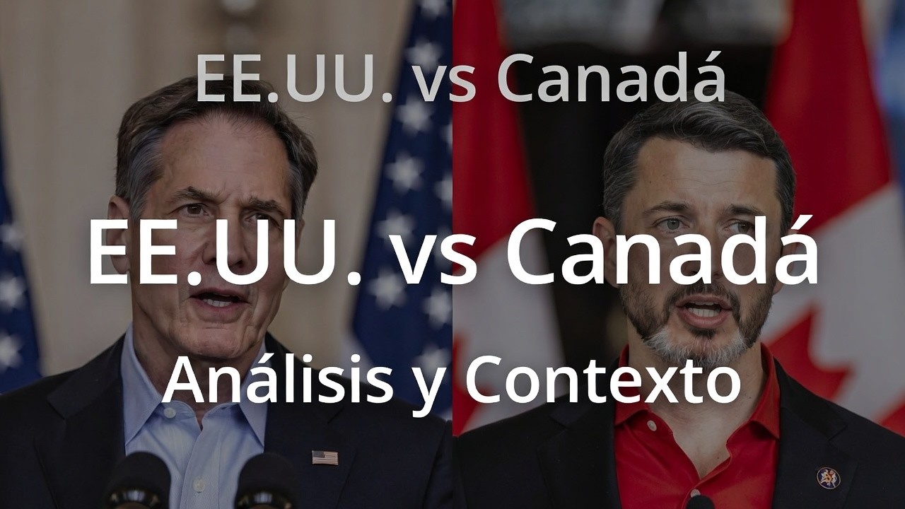 Tensión Diplomática entre EE.UU. y Canadá: Análisis del Cruce Trump–Carney