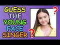 Guess The Singer From The YOUNG FACE Challenge