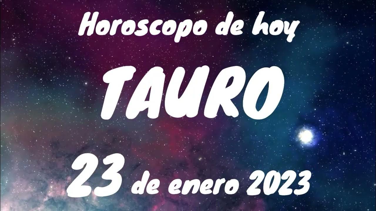 TAURO hoy😍Mensaje sorpresa de dios🙏Horóscopo de hoy TAURO 23 de Enero