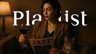  Playlist  Soft Jazz That Turns Any Room Into A Calm Cafe