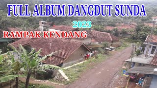 Full Album Dangdut Koplo Special Sunda Kendang Rampak