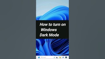 How to turn on Windows Dark mode