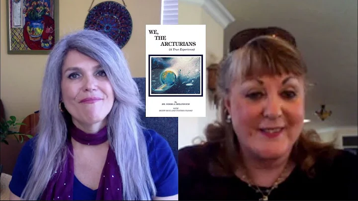 THE ARCTURIAN TEACHINGS w/Dr. Norma Milanovich