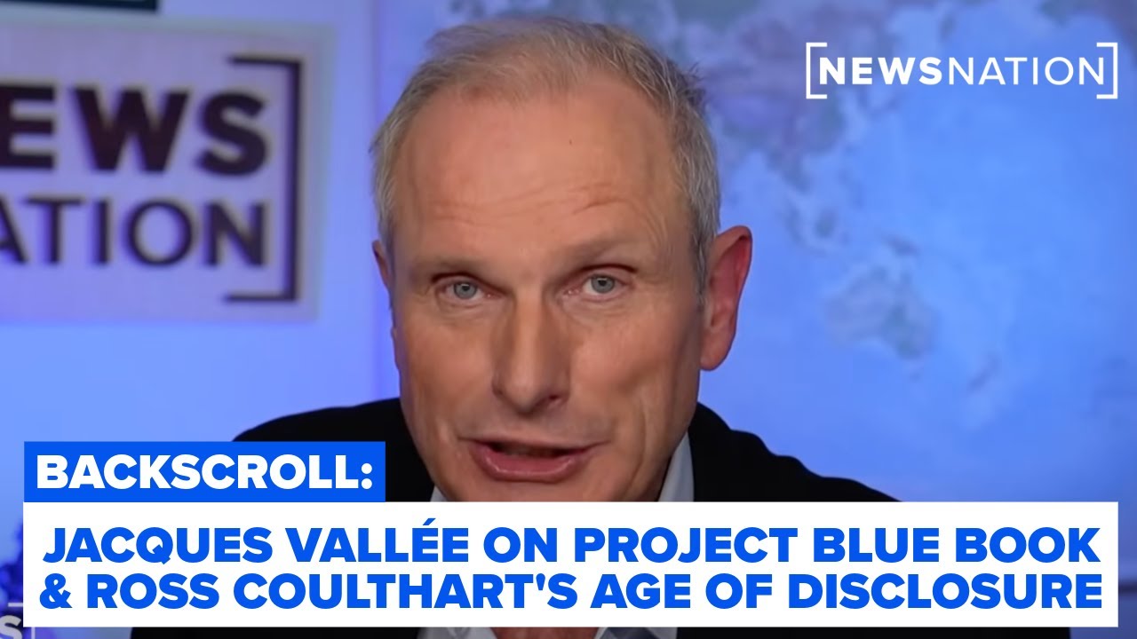 Reality Check: Jacques Vallée on Project Blue Book & Ross Coulthart’s Age of Disclosure l Backscroll