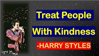 Harry Styles - Treat People With Kindness Lyrics