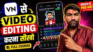 Vn app se editing kaise kare | video editing kaise kare | vn video editor | video editing app |