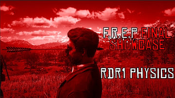 RDR1 Euphoria Physics in RDR2? | F.R.E.P Final Version Showcase