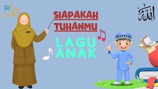 BELAJAR BERNYANYI //SIAPAKAH TUHANMU // LAGU ANAK ISLAMI  #laguviral #laguanakpopuler