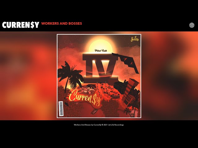 Curren$y - Workers And Bosses (Official Audio) - YouTube
