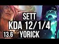 Sett vs yorick top  1214 8 solo kills 500 games legendary  kr master  136