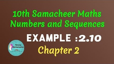 10th Samacheer Maths chapter 2 Example 2.10