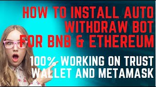 How to Install Auto Withdraw/Transfer BOT For ETHEREUM/BNB Trust Wallet & Metamask