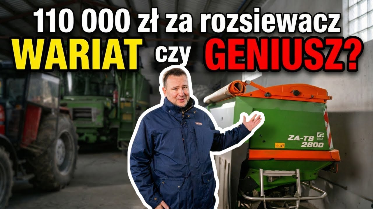 110 000 zł za rozsiewacz – wariat czy GENIUSZ?