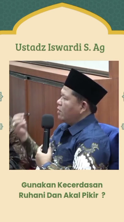 Gunakan Kecerdasan Ruhani Dan Akal Pikir