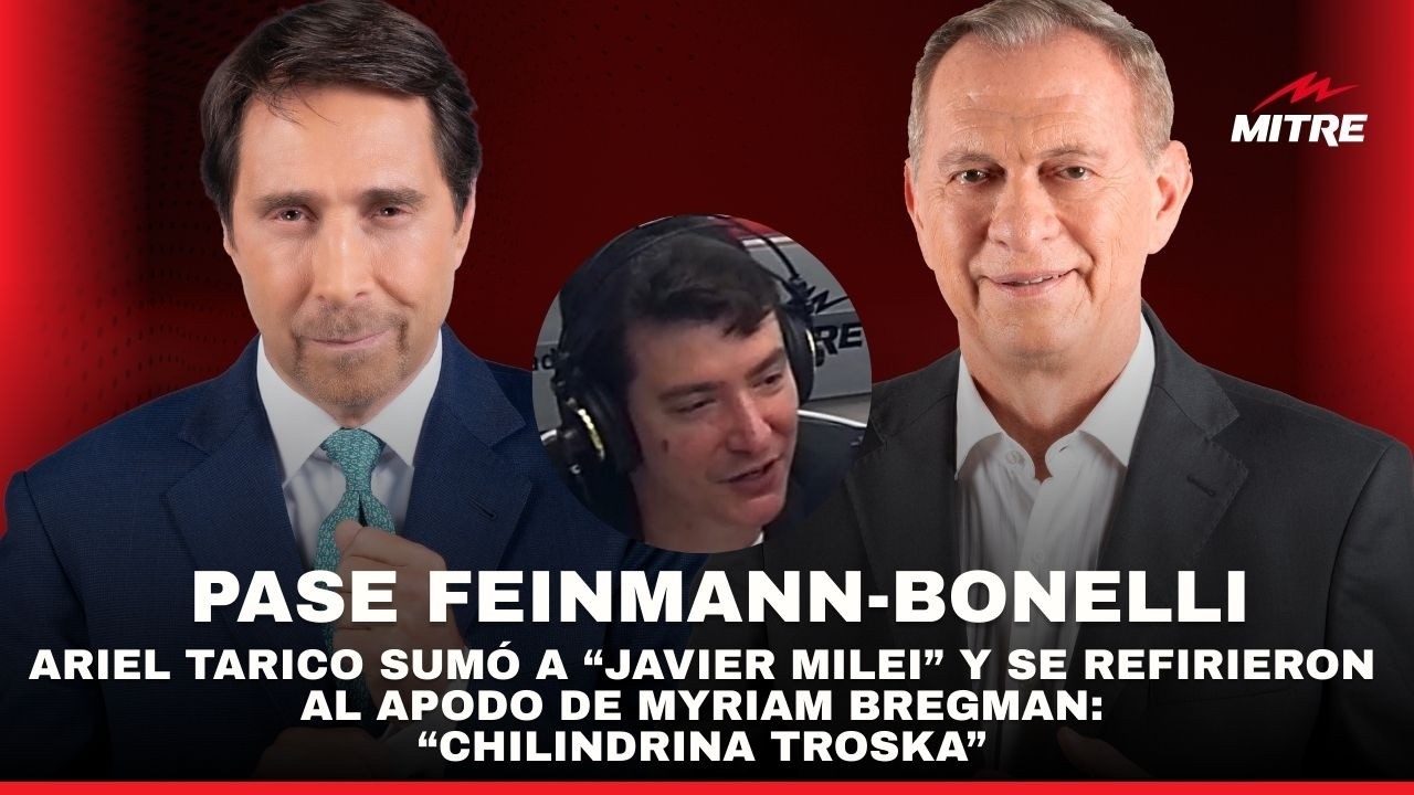 Tarico sumó a “Milei” al Pase de Feinmann y Bonelli y se refirieron al apodo de Myriam Bregman