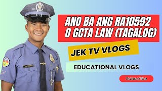 Ano Ba Ang Ra10592 O Gcta Law Tagalog