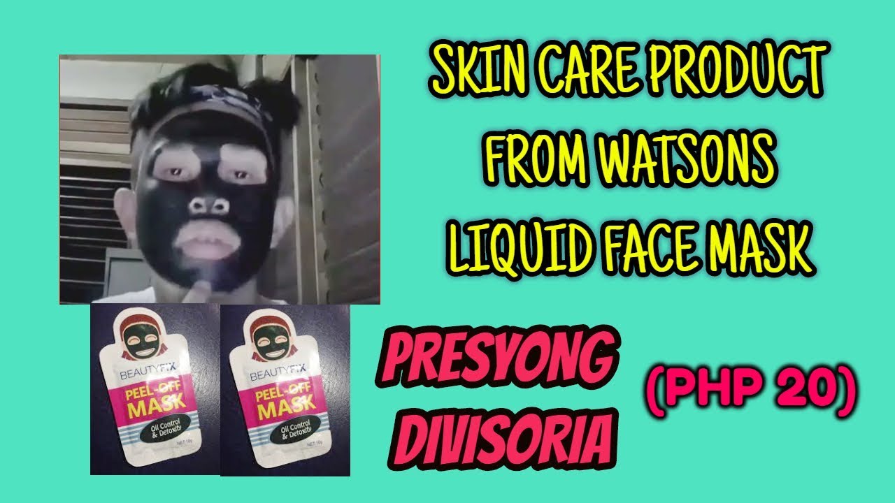 FACE MASK (LIQUID) + PRESYONG DIVISORIA ! YouTube