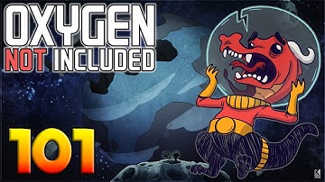 Oxygen Not Included: Oassise – Let’s Play Stream Archive Part 101