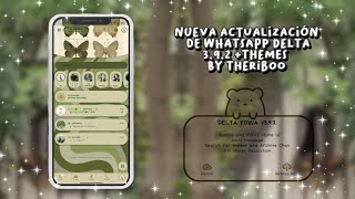 ⵗ NUEVA ACTUALIZACIÓN: WHATSAPP DELTA 3.9.2 + themes [ene/feb 2022] | @theriboo ˖ ࣪  ֪