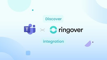 Discover Teams & Ringover Integration