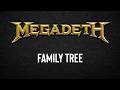 Megadeth - Family Tree (lyrics)