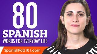 80 Spanish Words for Everyday Life  Basic Vocabulary #4