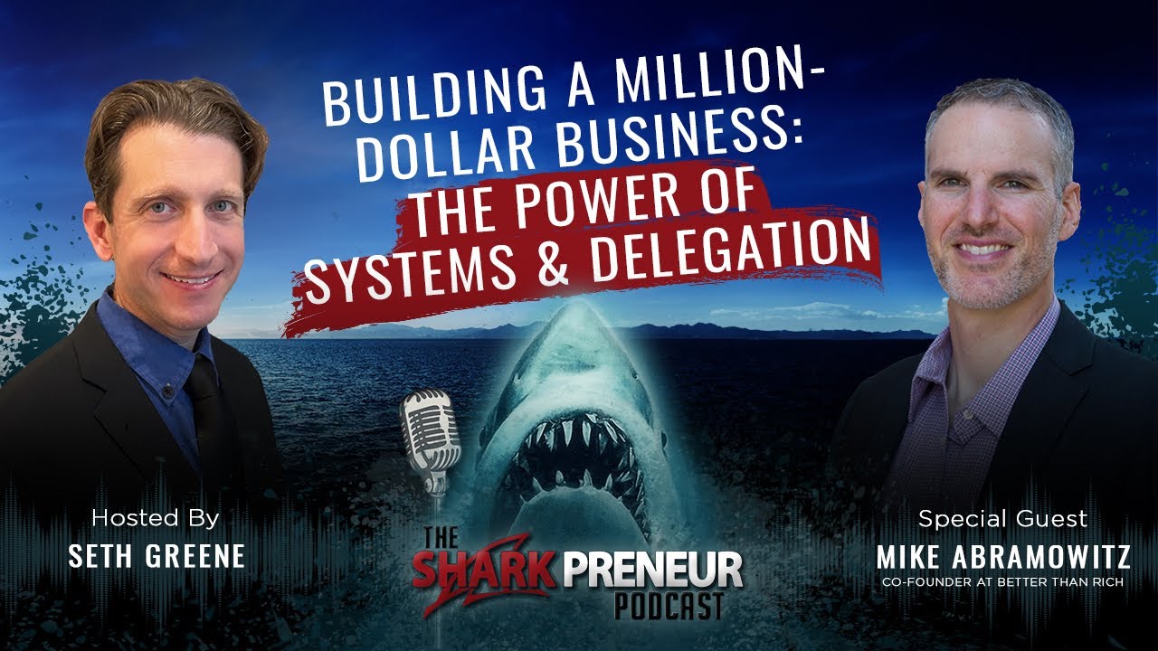 1044: Building a Million-Dollar Business: The Power of Systems and Delegation