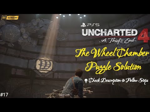 Uncharted 4: A Thief's End | The Wheel Chamber | Puzzle Solution Easy Steps