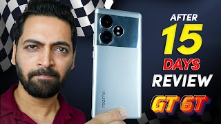 realme GT 6T  15 Days Later...Still Worth It?