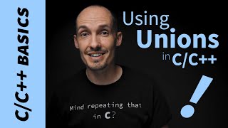 When do I use a union in C or C++, instead of a struct?