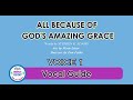 All Because of God's Amazing Grace | Voice 1 | Vocal Guide