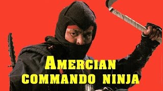 Wu Tang Collection - American Commando Ninja