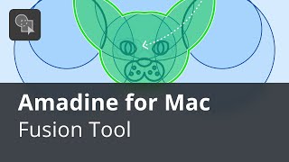 Fusion Tool—Amadine for Mac Tutorials screenshot 4