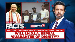 CAA Citizenship Certificate | Will I.N.D.I.A Repeal 'Guarantee Of Dignity'? | English News | News18